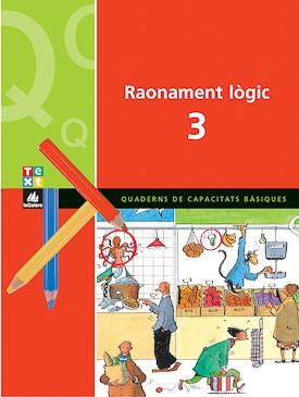 QUADERN DE RAONAMENT LÒGIC 3 | 9788441208483 | BLANCH GISBERT, XAVIER / ESPOT, LAURA | Llibres Parcir | Librería Parcir | Librería online de Manresa | Comprar libros en catalán y castellano online