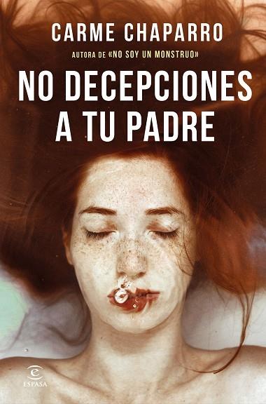 NO DECEPCIONES A TU PADRE | 9788467062854 | CHAPARRO, CARME | Llibres Parcir | Librería Parcir | Librería online de Manresa | Comprar libros en catalán y castellano online