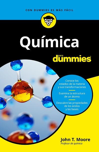 QUÍMICA PARA DUMMIES | 9788432905452 | MOORE, JOHN T. | Llibres Parcir | Llibreria Parcir | Llibreria online de Manresa | Comprar llibres en català i castellà online