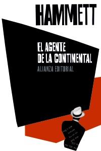 EL AGENTE DE LA CONTINENTAL alianza biblioteca autor | 9788420653594 | HAMMETT | Llibres Parcir | Llibreria Parcir | Llibreria online de Manresa | Comprar llibres en català i castellà online