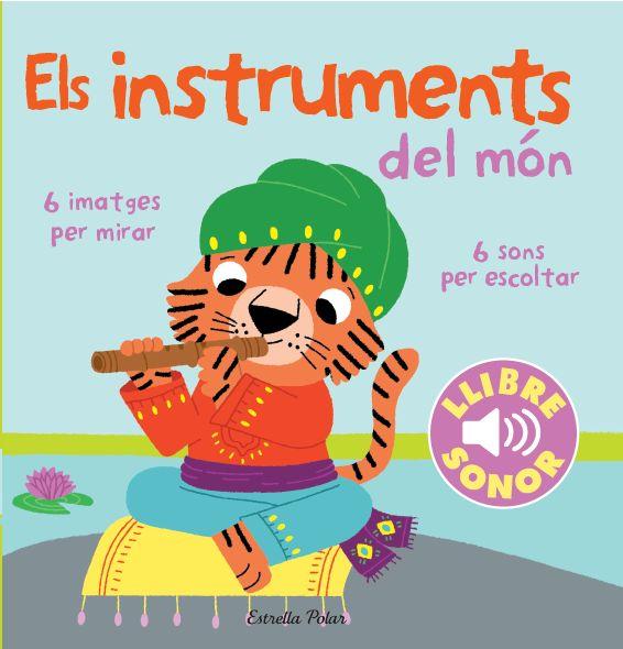 ELS INSTRUMENTS DEL MÓN. EL MEU PRIMER LLIBRE DE SONS | 9788415853268 | MARION BILLET | Llibres Parcir | Librería Parcir | Librería online de Manresa | Comprar libros en catalán y castellano online