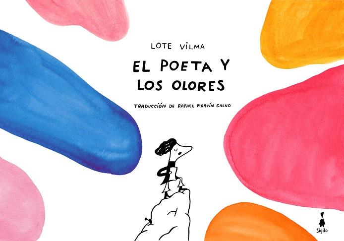 EL POETA Y LOS OLORES | 9788412816013 | VILMA, LOTE/MARTÍN CALVO, RAFAEL | Llibres Parcir | Librería Parcir | Librería online de Manresa | Comprar libros en catalán y castellano online