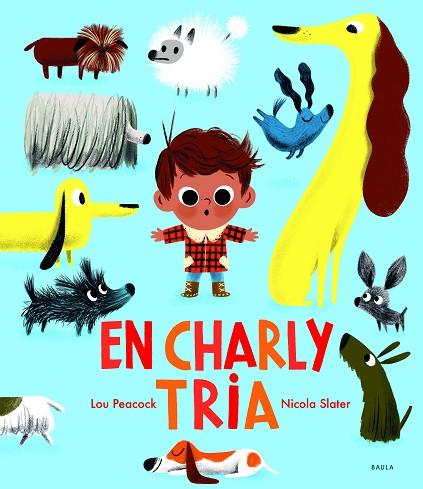 EN CHARLY TRIA | 9788447942770 | PEACOCK, LOU | Llibres Parcir | Llibreria Parcir | Llibreria online de Manresa | Comprar llibres en català i castellà online