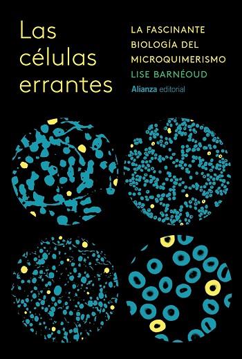 LAS CÉLULAS ERRANTES | 9788411489973 | BARNÉOUD, LISE | Llibres Parcir | Llibreria Parcir | Llibreria online de Manresa | Comprar llibres en català i castellà online