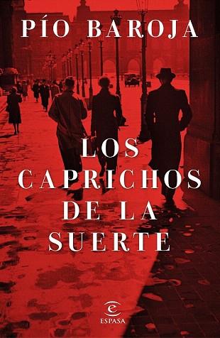 LOS CAPRICHOS DE LA SUERTE | 9788467046182 | PÍO BAROJA | Llibres Parcir | Librería Parcir | Librería online de Manresa | Comprar libros en catalán y castellano online