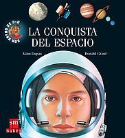 LA CONQUISTA DEL ESPACIO | 9788434891647 | DUPAS - GRANT | Llibres Parcir | Librería Parcir | Librería online de Manresa | Comprar libros en catalán y castellano online