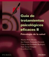 GUIA TRATAMIENTOS PSICOLOGICOS EFICACES II PSICOLOGIA SALUD | 9788436818154 | PEREZ ALVAREZ MARINO | Llibres Parcir | Llibreria Parcir | Llibreria online de Manresa | Comprar llibres en català i castellà online