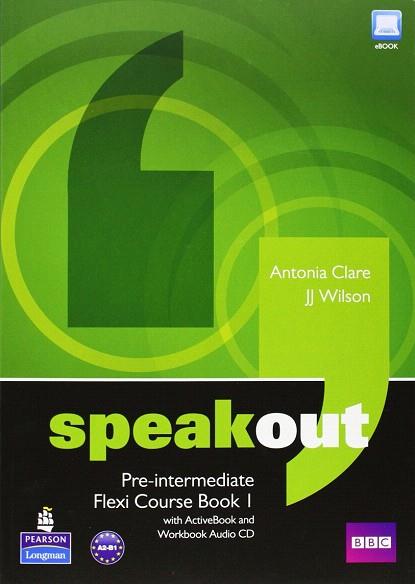 SPEAKOUT PREINTERMEDIATE FLEXI COURSEBOOK 1 PACK | 9781408292013 | CLARE, ANTONIA | Llibres Parcir | Librería Parcir | Librería online de Manresa | Comprar libros en catalán y castellano online
