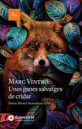 UNES GANES SALVATGES DE CRIDAR | 9788475889962 | VINTRÓ CASTELLS, MARC | Llibres Parcir | Librería Parcir | Librería online de Manresa | Comprar libros en catalán y castellano online