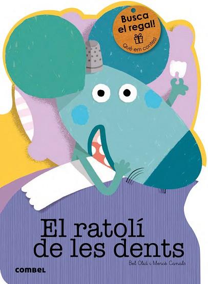 QUE EM CONTES : EL RATOLÍ DE LES DENTS | 9788491010760 | OLID, BEL | Llibres Parcir | Librería Parcir | Librería online de Manresa | Comprar libros en catalán y castellano online