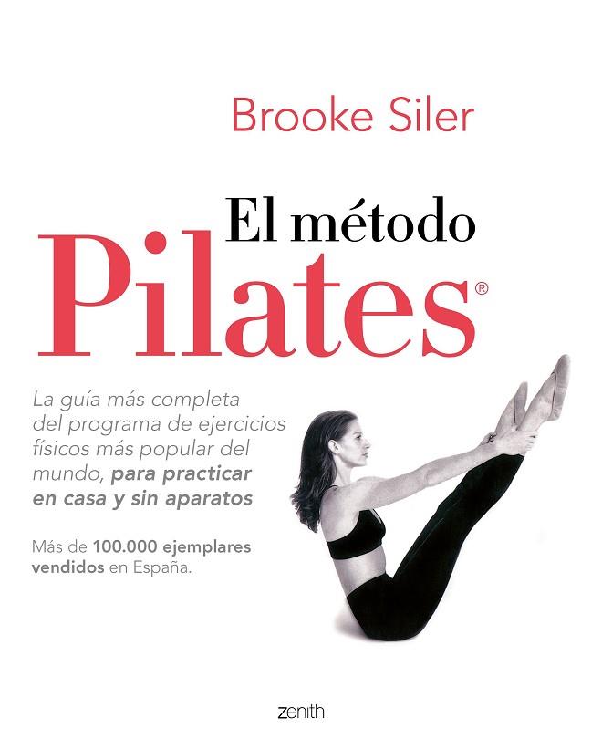 EL MÉTODO PILATES | 9788408218975 | SILER, BROOKE | Llibres Parcir | Librería Parcir | Librería online de Manresa | Comprar libros en catalán y castellano online