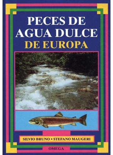 PECES AGUA DULCE EUROPA | 9788428209823 | BRUNO - MAUGERI | Llibres Parcir | Librería Parcir | Librería online de Manresa | Comprar libros en catalán y castellano online