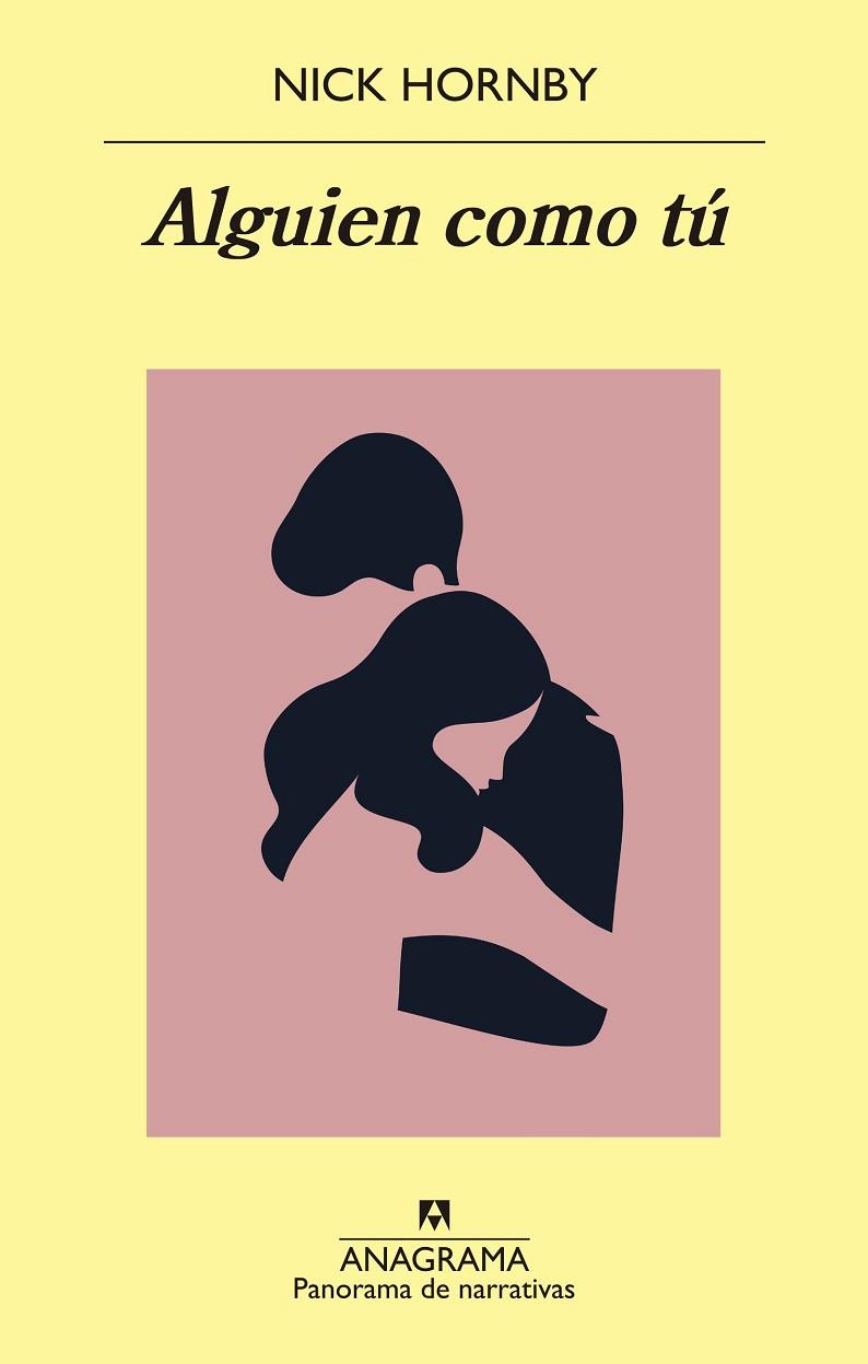 ALGUIEN COMO TÚ | 9788433981004 | HORNBY, NICK | Llibres Parcir | Llibreria Parcir | Llibreria online de Manresa | Comprar llibres en català i castellà online