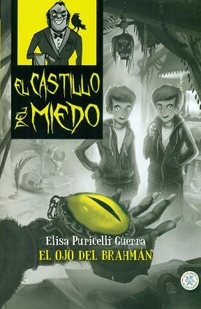 CASTILLO DEL MIEDO 5. EL OJO DE BRAHMÁN | 9788427137721 | PURICELLI, ELISA | Llibres Parcir | Librería Parcir | Librería online de Manresa | Comprar libros en catalán y castellano online