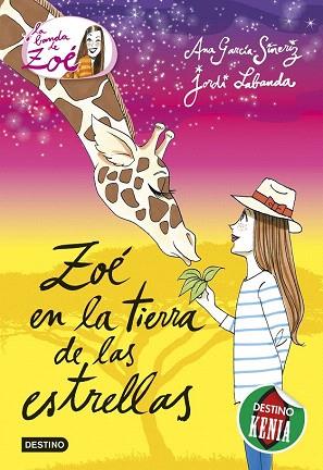 ZOÉ EN LA TIERRA DE LAS ESTRELLAS | 9788408146520 | ANA GARCÍA-SIÑERIZ/JORDI LABANDA BLANCO | Llibres Parcir | Llibreria Parcir | Llibreria online de Manresa | Comprar llibres en català i castellà online