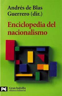 ENCICLOPEIDA NACIONALISMO | 9788420632971 | ANDRES DE BLAS | Llibres Parcir | Librería Parcir | Librería online de Manresa | Comprar libros en catalán y castellano online