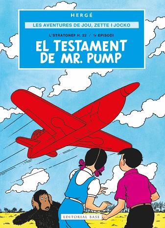LES AVENTURES DE JOU, ZETTE I JOCKO 1. EL TESTAMENT DE MR. PUMP | 9791387728069 | REMI "HERGÉ", GEORGES | Llibres Parcir | Llibreria Parcir | Llibreria online de Manresa | Comprar llibres en català i castellà online