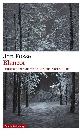 BLANCOR | 9788419392381 | FOSSE, JON | Llibres Parcir | Librería Parcir | Librería online de Manresa | Comprar libros en catalán y castellano online
