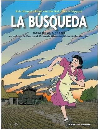 LA BUSQUEDA Casa de Ana Frank COMIC | 9788492766239 | HEUVEL | Llibres Parcir | Librería Parcir | Librería online de Manresa | Comprar libros en catalán y castellano online