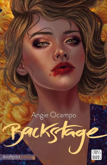 BACKSTAGE | 9788408262541 | OCAMPO, ANGIE | Llibres Parcir | Librería Parcir | Librería online de Manresa | Comprar libros en catalán y castellano online