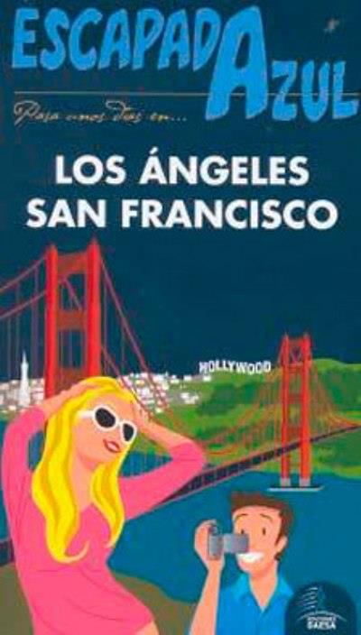 ESCAPADA AZUL LOS ANGELES SAN FRANCISCO | 9788480238205 | VV AA | Llibres Parcir | Librería Parcir | Librería online de Manresa | Comprar libros en catalán y castellano online