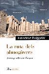 LA RUTA DELS ALMOGAVERS | 9788484372066 | PUIGPELAT FRANCESC | Llibres Parcir | Llibreria Parcir | Llibreria online de Manresa | Comprar llibres en català i castellà online