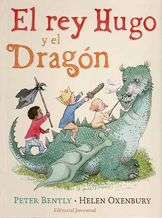 EL REY HUGO Y EL DRAGON | 9788426138323 | BENTLY PETER OXENBURY HELEN | Llibres Parcir | Llibreria Parcir | Llibreria online de Manresa | Comprar llibres en català i castellà online