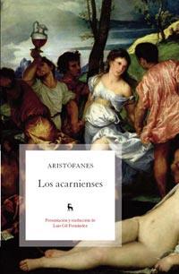 LOS ARCANIENSES | 9788424921347 | ARISTOFANES | Llibres Parcir | Librería Parcir | Librería online de Manresa | Comprar libros en catalán y castellano online