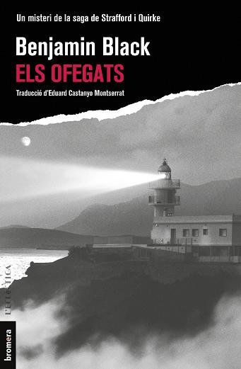 ELS OFEGATS | 9788413587424 | BENJAMIN BLACK | Llibres Parcir | Librería Parcir | Librería online de Manresa | Comprar libros en catalán y castellano online
