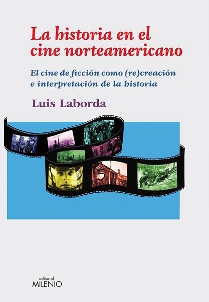 LA HISTORIA DEL CINE NORTEAMERICANO | 9788497433839 | LUIS LABORDA | Llibres Parcir | Llibreria Parcir | Llibreria online de Manresa | Comprar llibres en català i castellà online