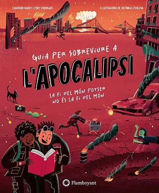 GUIA PER SOBREVIURE A L'APOCALIPSI | 9791387614522 | HARDY, CAMERON/COONRADT, COBY | Llibres Parcir | Llibreria Parcir | Llibreria online de Manresa | Comprar llibres en català i castellà online