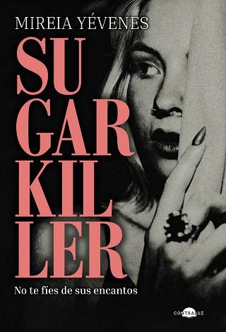 SUGARKILLER | 9791387810412 | YÉVENES, MIREIA | Llibres Parcir | Llibreria Parcir | Llibreria online de Manresa | Comprar llibres en català i castellà online