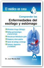 COMPRENDER LAS ENFERMEDADES DEL ESOFAGO Y ESTOMAGO med casa | 9788497353113 | DR JOAN MONES XIOL | Llibres Parcir | Llibreria Parcir | Llibreria online de Manresa | Comprar llibres en català i castellà online