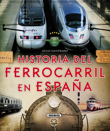 HISTORIA DEL FERROCARRIL EN ESPAÑA | 9788467737653 | PIQUER, MAR | Llibres Parcir | Llibreria Parcir | Llibreria online de Manresa | Comprar llibres en català i castellà online