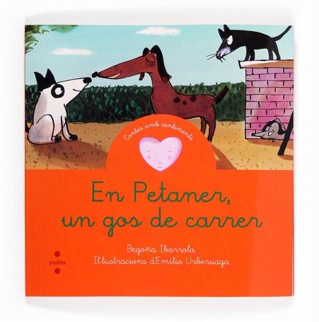 EN PETANER,UN GOS DE CARRER (COL.CONTES AMB SENTIMENTS:LA SOLIDARITAT) | 9788466131636 | IBARROLA, BEGOÑA | Llibres Parcir | Llibreria Parcir | Llibreria online de Manresa | Comprar llibres en català i castellà online