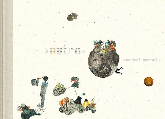 ASTRO | 9788419737045 | MARSOL, MANUEL | Llibres Parcir | Llibreria Parcir | Llibreria online de Manresa | Comprar llibres en català i castellà online