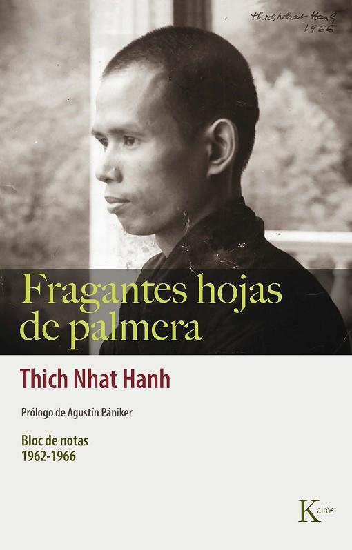 FRAGANTES HOJAS DE PALMERA | 9788499889863 | NHAT HANH, THICH | Llibres Parcir | Librería Parcir | Librería online de Manresa | Comprar libros en catalán y castellano online