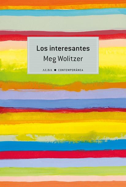LOS INTERESANTES | 9788490651308 | WOLITZER, MEG | Llibres Parcir | Llibreria Parcir | Llibreria online de Manresa | Comprar llibres en català i castellà online