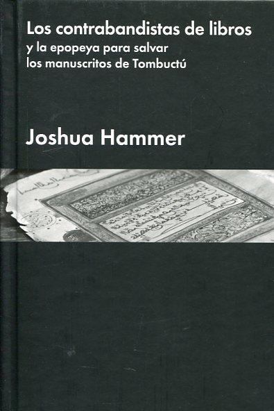 LOS CONTRABANDISTAS DE LIBROS | 9788416665686 | HAMMER, JOSHUA | Llibres Parcir | Librería Parcir | Librería online de Manresa | Comprar libros en catalán y castellano online