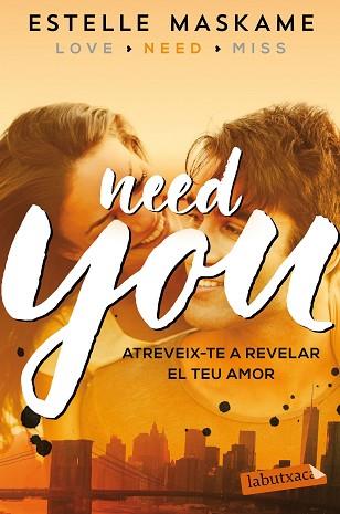 NEED YOU | 9788417031480 | MASKAME, ESTELLE | Llibres Parcir | Librería Parcir | Librería online de Manresa | Comprar libros en catalán y castellano online