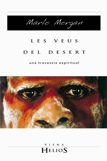 LES VEUS DEL DESERT | 9788483302743 | MORGAN | Llibres Parcir | Librería Parcir | Librería online de Manresa | Comprar libros en catalán y castellano online