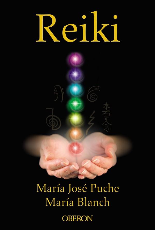 REIKI | 9788441537613 | BLANCH MATUTE, MARÍA / PUCHE GARCÍA, MARÍA JOSÉ | Llibres Parcir | Llibreria Parcir | Llibreria online de Manresa | Comprar llibres en català i castellà online