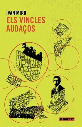 ELS VINCLES AUDAÇOS | 9788419719072 | MIRÓ, IVAN | Llibres Parcir | Librería Parcir | Librería online de Manresa | Comprar libros en catalán y castellano online