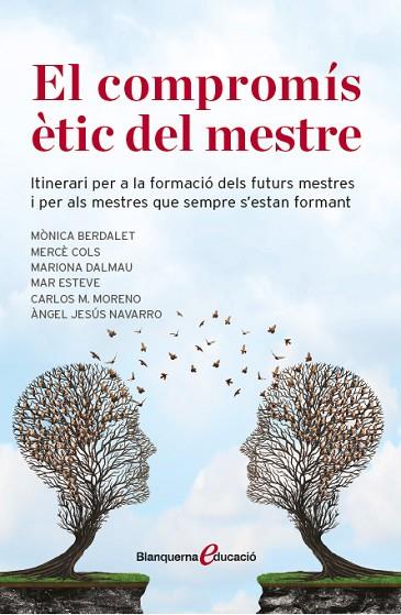 EL COMPROMÍS ÈTIC DEL MESTRE | 9788491360667 | DALMAU MONTALÀ, MARIONA/COLS CATASUS, MERCÈ/MORENO PÉREZ, CARLOS MARIA/NAVARRO GUAREÑO, ÀNGEL JESÚS/ | Llibres Parcir | Llibreria Parcir | Llibreria online de Manresa | Comprar llibres en català i castellà online