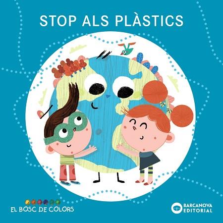 STOP ALS PLÀSTICS | 9788448952075 | BALDÓ, ESTEL/GIL, ROSA/SOLIVA, MARIA | Llibres Parcir | Librería Parcir | Librería online de Manresa | Comprar libros en catalán y castellano online