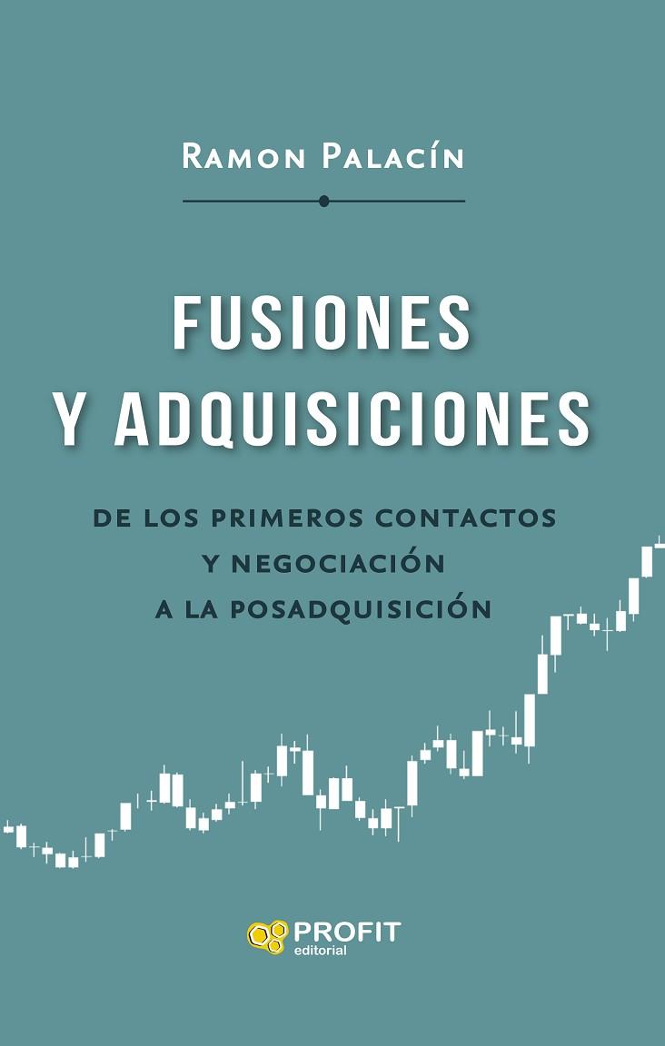 FUSIONES Y ADQUISICIONES | 9788419212801 | PALACÍN ANTOR, RAMON | Llibres Parcir | Librería Parcir | Librería online de Manresa | Comprar libros en catalán y castellano online