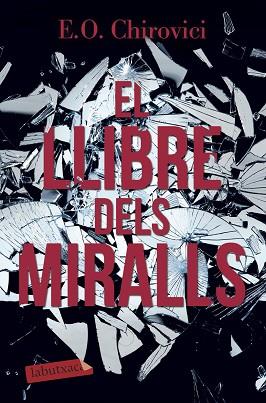 EL LLIBRE DELS MIRALLS | 9788417031947 | CHIROVICI, E.O. | Llibres Parcir | Llibreria Parcir | Llibreria online de Manresa | Comprar llibres en català i castellà online