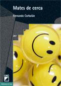 MATES DE CERCA col biblioteca de aula 287 | 9788499800677 | FERNANDO CORBALAN | Llibres Parcir | Librería Parcir | Librería online de Manresa | Comprar libros en catalán y castellano online