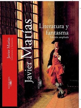 LITERATURA Y FANTASMA | 9788420442464 | JAVIER MARIAS | Llibres Parcir | Librería Parcir | Librería online de Manresa | Comprar libros en catalán y castellano online