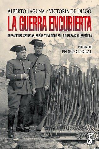 GUERRA ENCUBIERTA, LA | 9788419018441 | DIEGO, VICTORIA DE / LAGUNA, ALBERTO | Llibres Parcir | Llibreria Parcir | Llibreria online de Manresa | Comprar llibres en català i castellà online